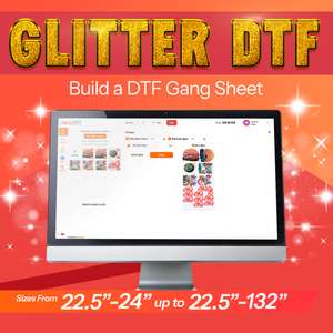 GLITTER DTF - Build a Gang Sheet